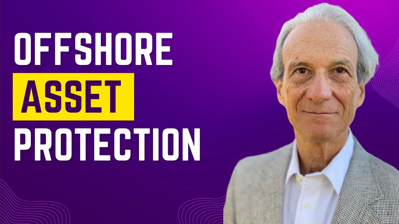 Offshore Asset Protection Planning (Legal Guide)