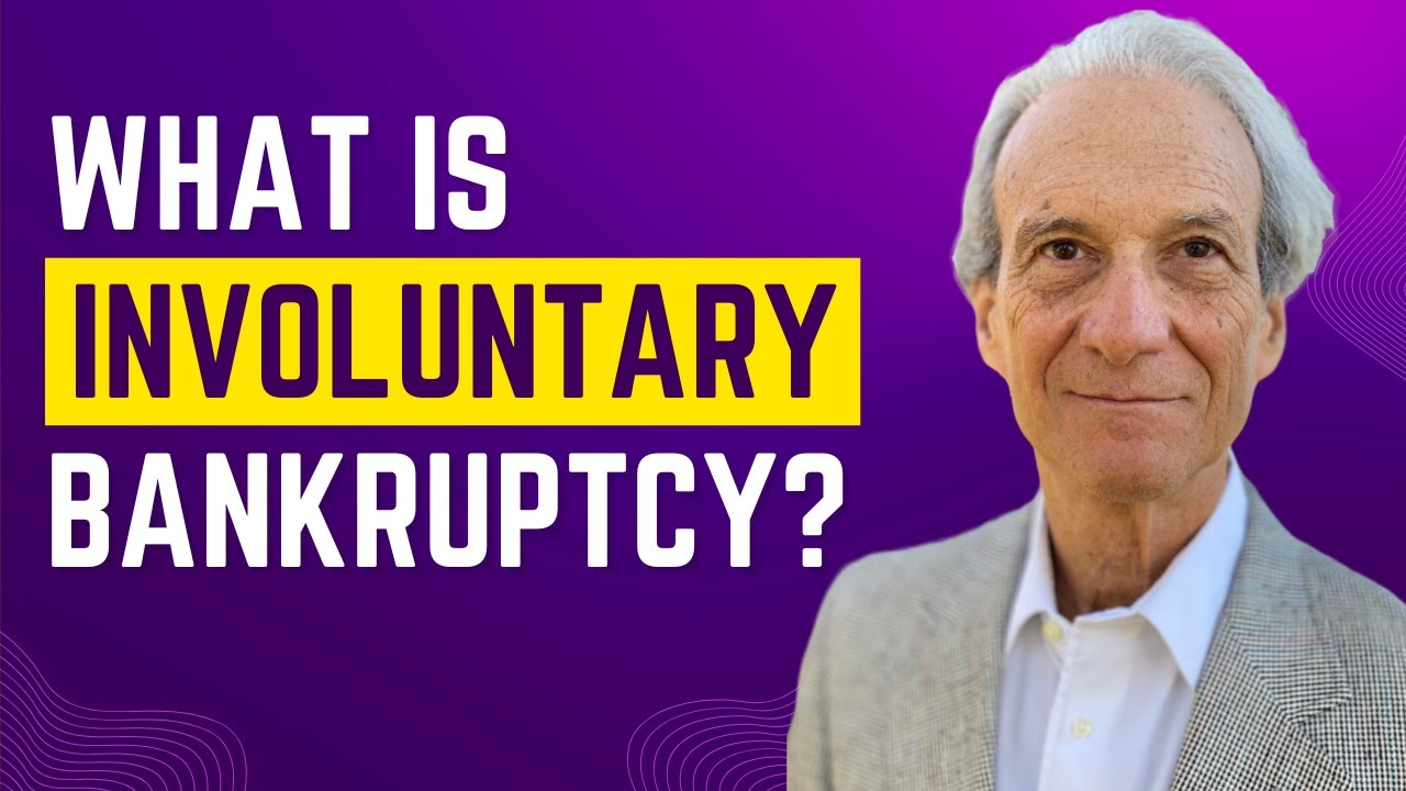 What I Involuntary Bankruptcy? (Legal Guide)
