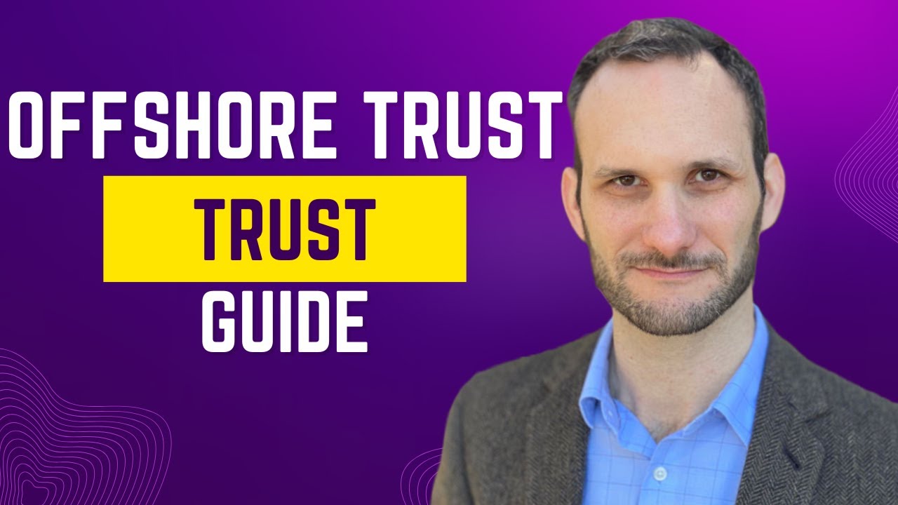 Pros and Cons of Offshore Trusts