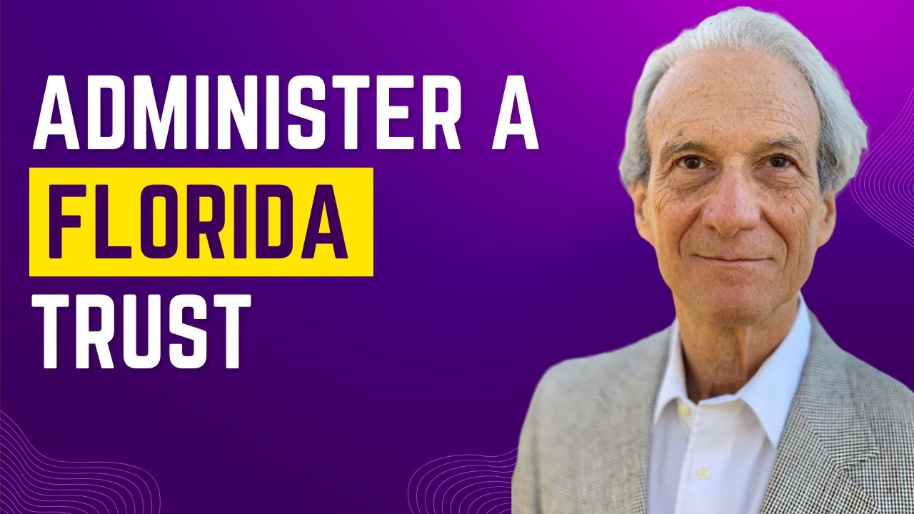 Florida Trust Administration